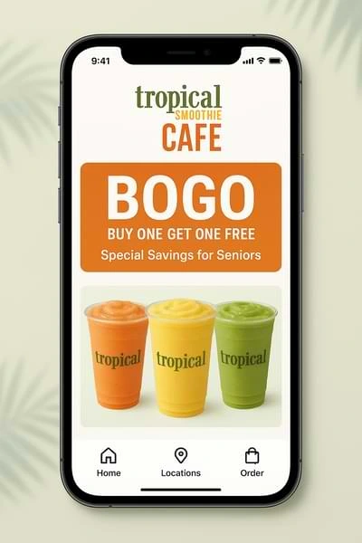 tropical smoothie senior discounts BOGO 
